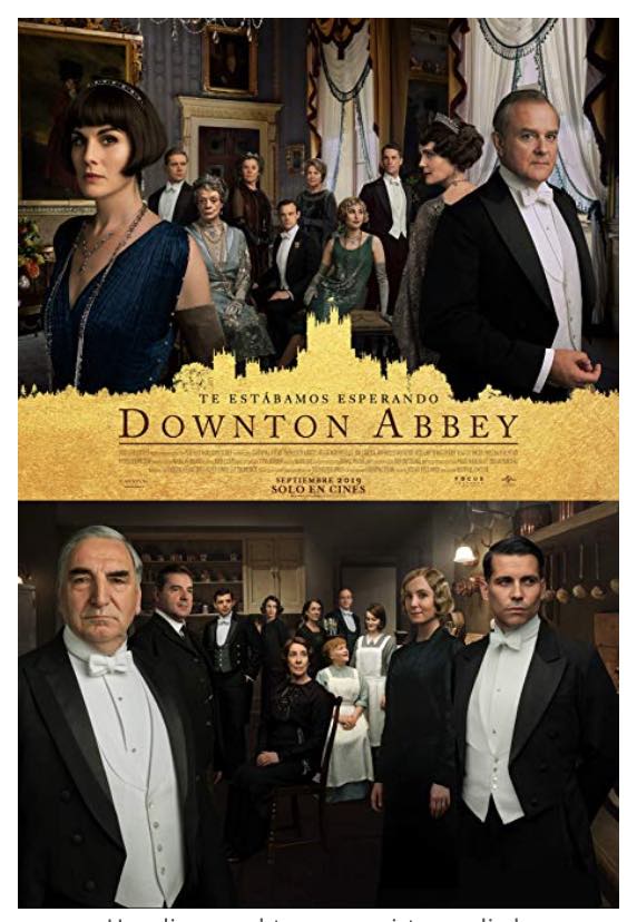 Pel&iacute;cula downtown abbey